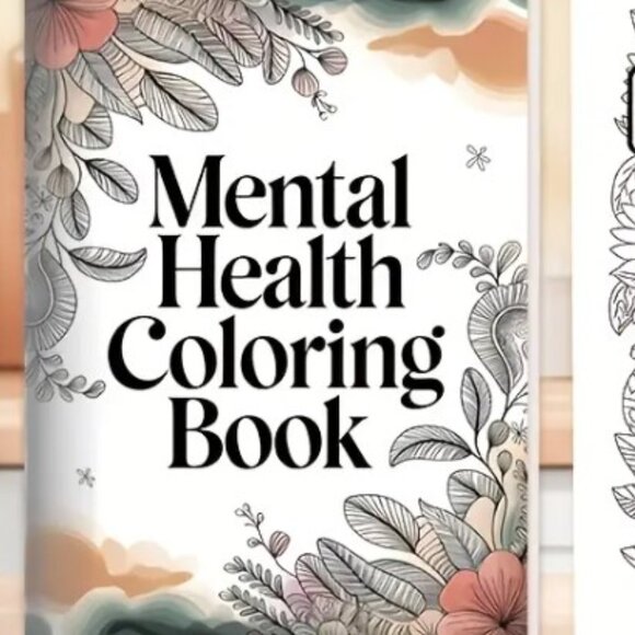 Adult & Teen Mental Health Coloring Book - Floral Designs, Inspirational Quotes - Picture 1 of 3